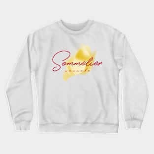 Sommelier Wannabe, Funny Wine Expert Crewneck Sweatshirt